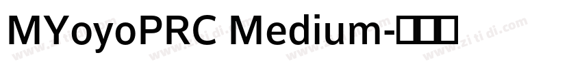 MYoyoPRC Medium字体转换